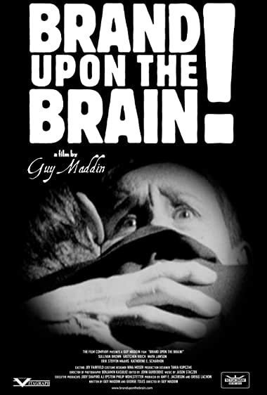 Brand Upon the Brain! A Remembrance in 12 Chapters Filmi İzle