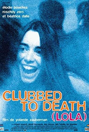Clubbed to Death (Lola) Watch Online