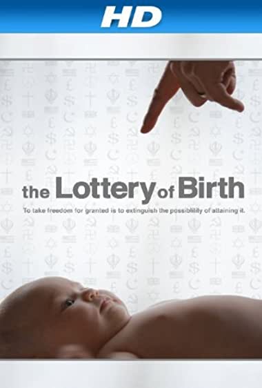 Creating Freedom: The Lottery of Birth Watch Online