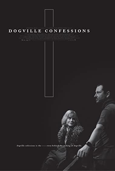 Dogville Confessions Watch Online