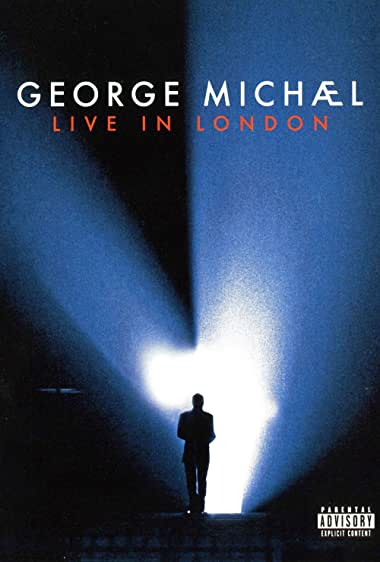 George Michael: Live in London Watch Online