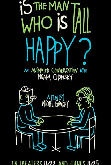 Is the Man Who Is Tall Happy?: An Animated Conversation with Noam Chomsky Watch Online