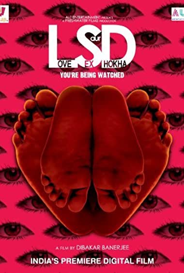 LSD: Love, Sex Aur Dhokha Watch Online
