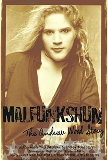 Malfunkshun: The Andrew Wood Story Filmi İzle