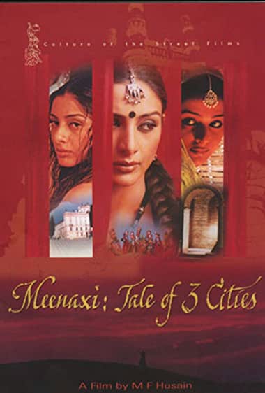 Meenaxi: Tale of 3 Cities Watch Online