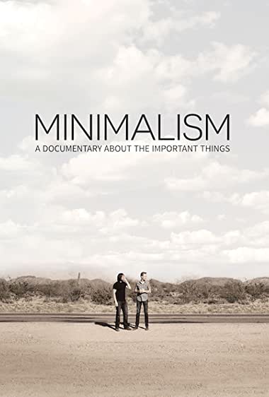 Minimalism: A Documentary About the Important Things Watch Online