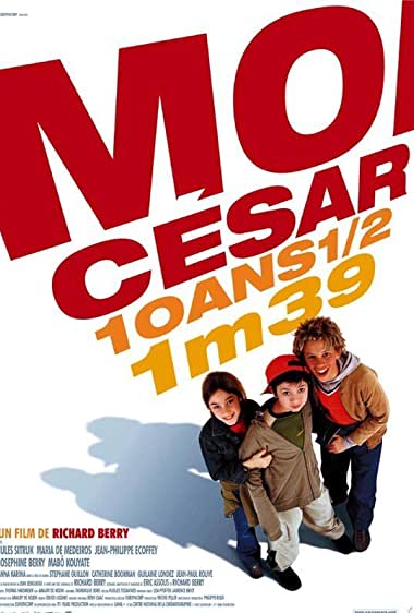 Moi César, 10 ans 1/2, 1m39 Watch Online