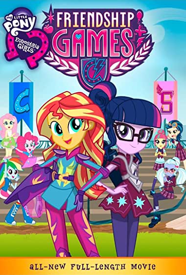 My Little Pony: Equestria Girls - Friendship Games Watch Online