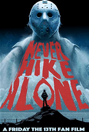 Never Hike Alone Watch Online