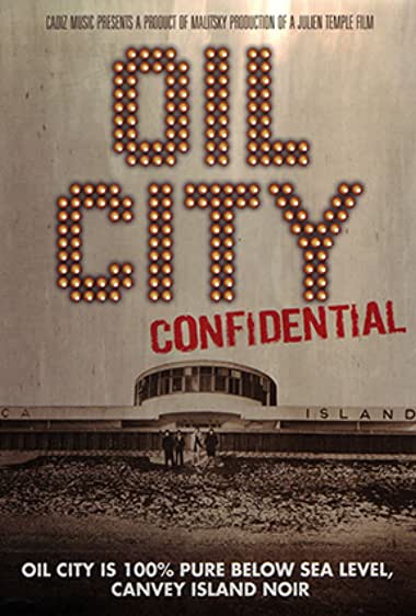 Oil City Confidential Watch Online