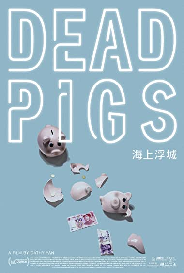 Dead Pigs Watch Online
