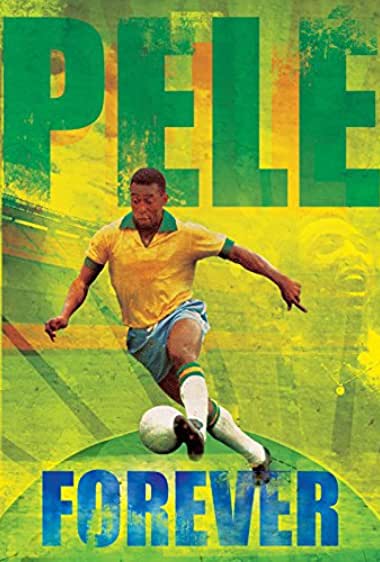 Pelé Eterno Watch Online