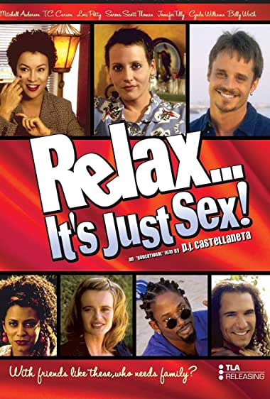 Relax... It's Just Sex Watch Online