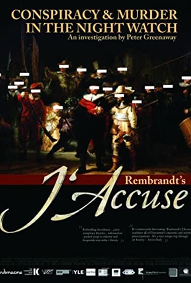 Rembrandt's J'Accuse...! Watch Online