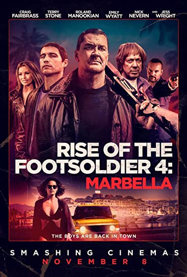 Rise of the Footsoldier: Marbella Watch Online
