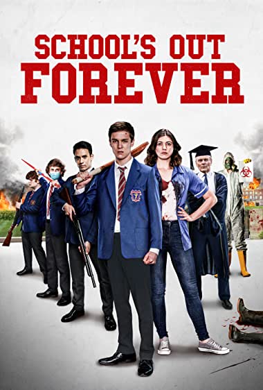 School's Out Forever Filmi İzle