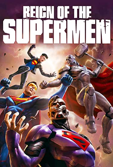 Reign of the Supermen Watch Online