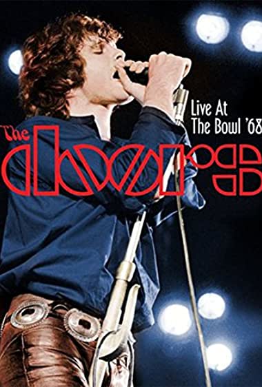 The Doors: Live at the Bowl '68 Watch Online